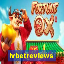 lvbetreviews