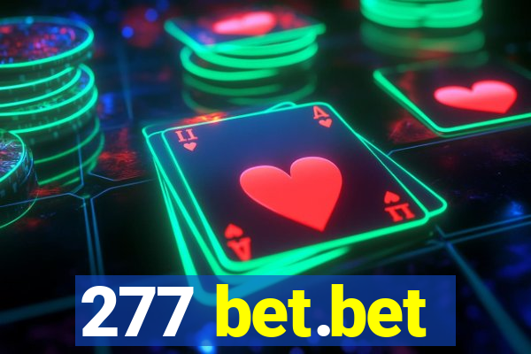 277 bet.bet