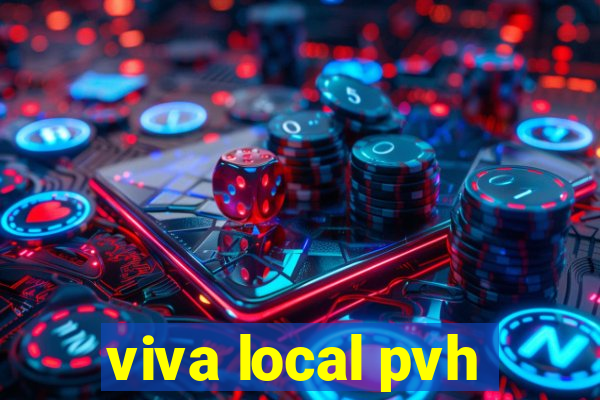 viva local pvh