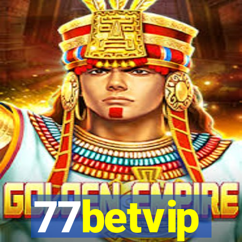 77betvip