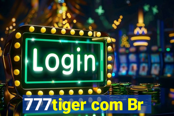 777tiger com Br