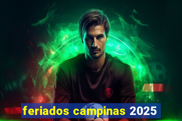 feriados campinas 2025