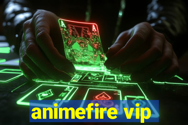 animefire vip