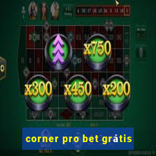 corner pro bet grátis