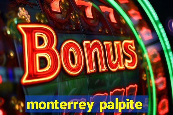 monterrey palpite