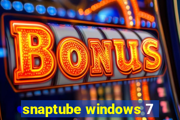 snaptube windows 7