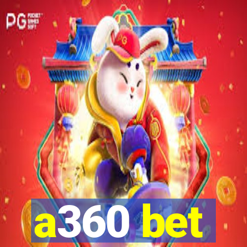 a360 bet