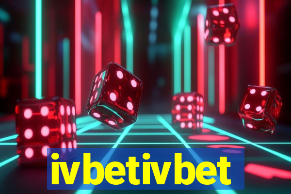 ivbetivbet