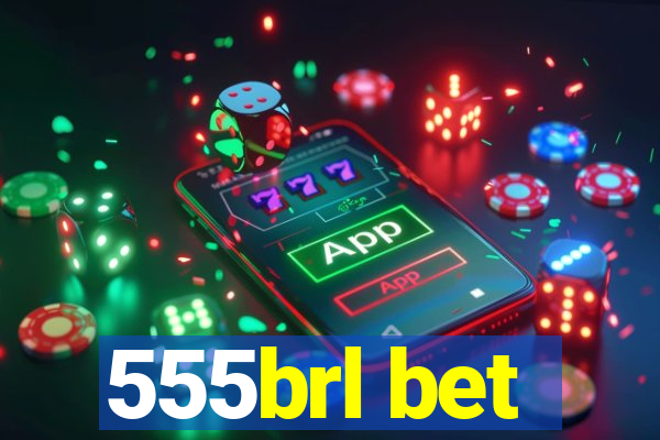 555brl bet