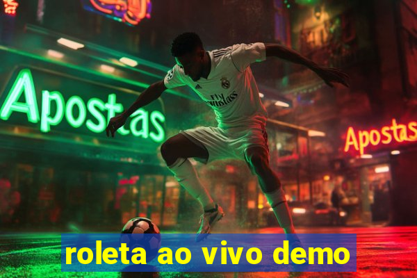 roleta ao vivo demo