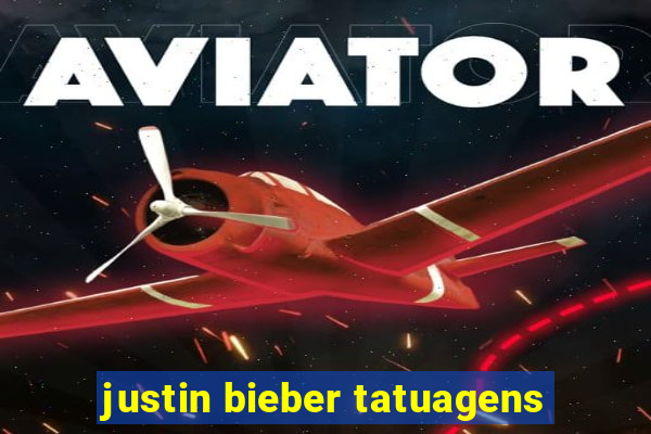 justin bieber tatuagens