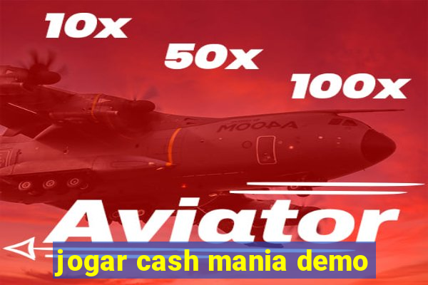 jogar cash mania demo