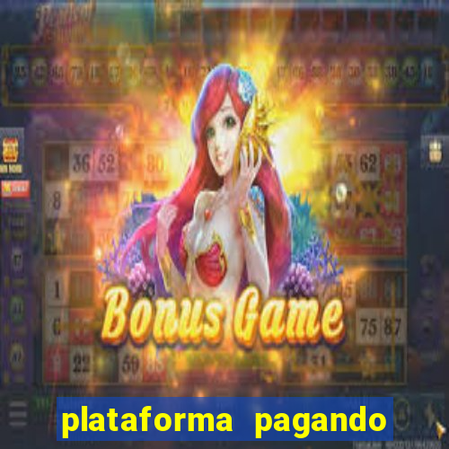 plataforma pagando no cadastro cassino