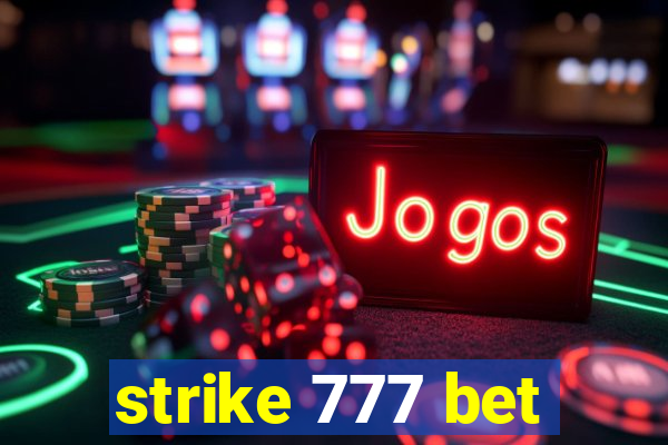 strike 777 bet