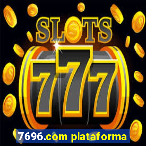 7696.com plataforma