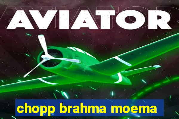 chopp brahma moema