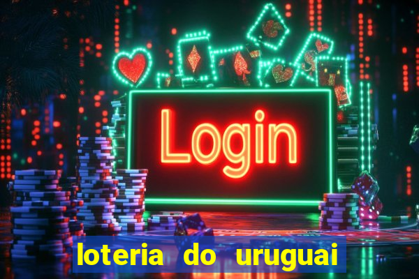 loteria do uruguai 21 horas