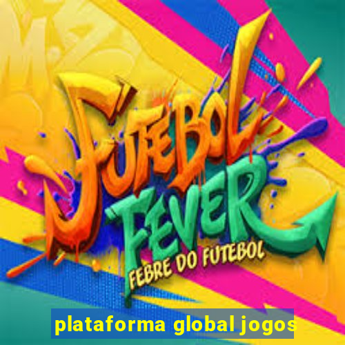 plataforma global jogos