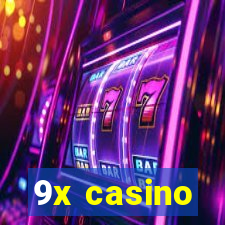 9x casino