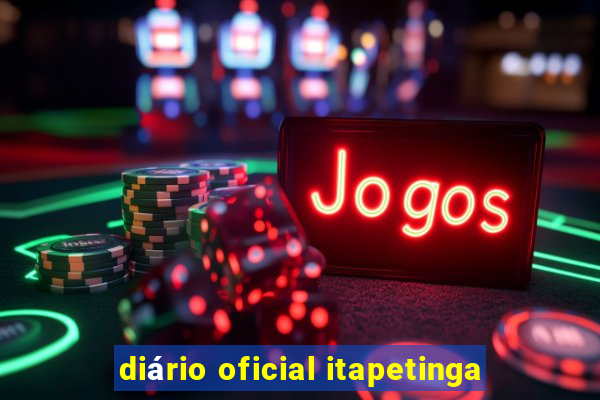 diário oficial itapetinga