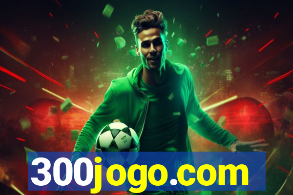 300jogo.com