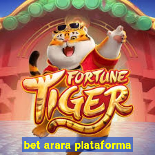 bet arara plataforma