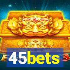 45bets