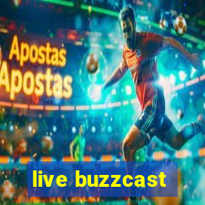 live buzzcast