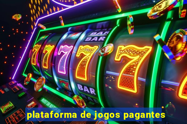 plataforma de jogos pagantes