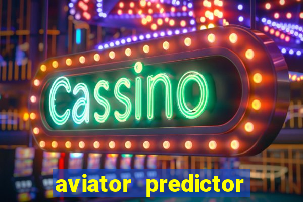 aviator predictor v4.0 activation code