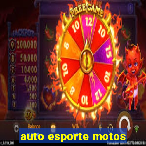 auto esporte motos