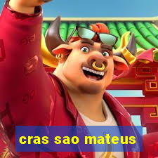 cras sao mateus