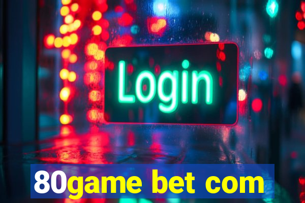 80game bet com