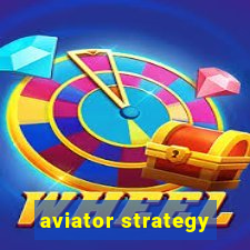 aviator strategy