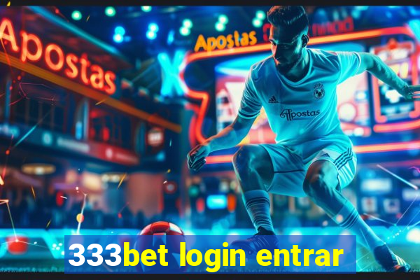 333bet login entrar