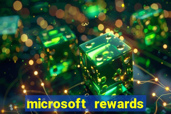 microsoft rewards ganhe recompensas