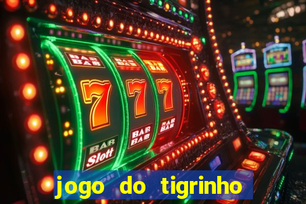 jogo do tigrinho pagando bem