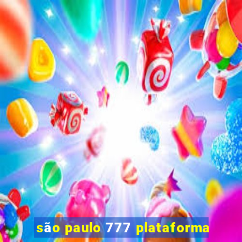 são paulo 777 plataforma