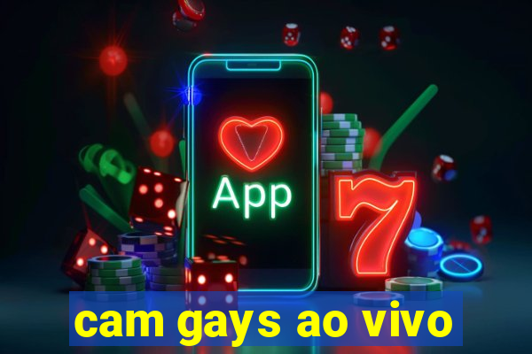 cam gays ao vivo