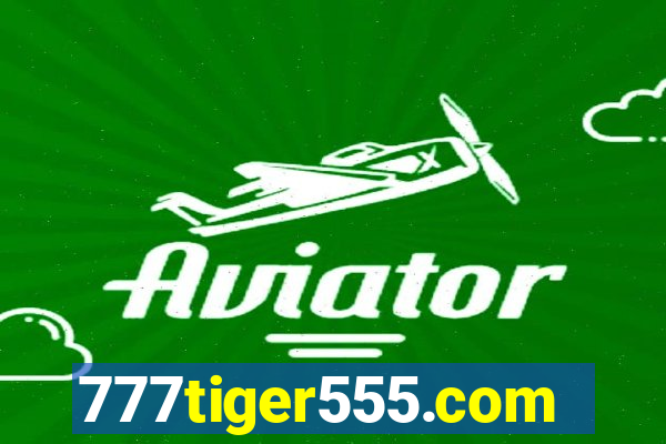 777tiger555.com