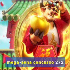 mega-sena concurso 272