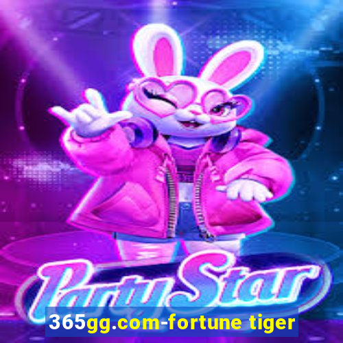 365gg.com-fortune tiger