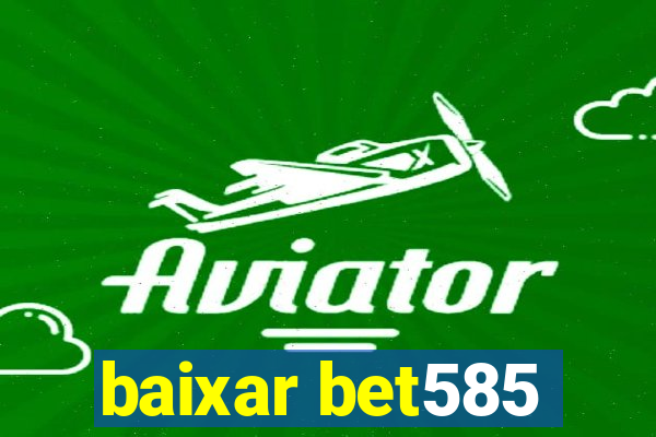 baixar bet585