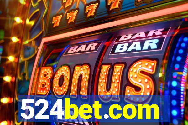 524bet.com