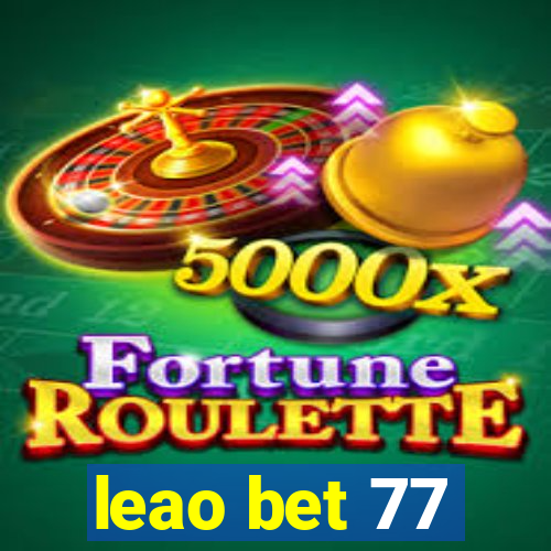 leao bet 77