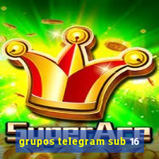 grupos telegram sub 16