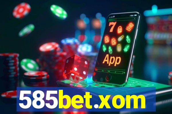 585bet.xom