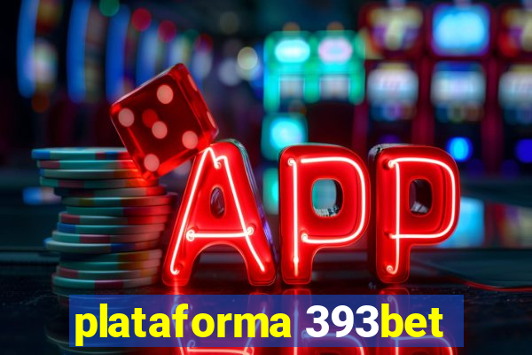 plataforma 393bet