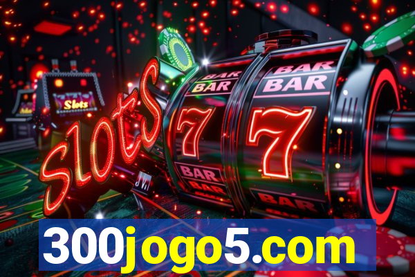 300jogo5.com