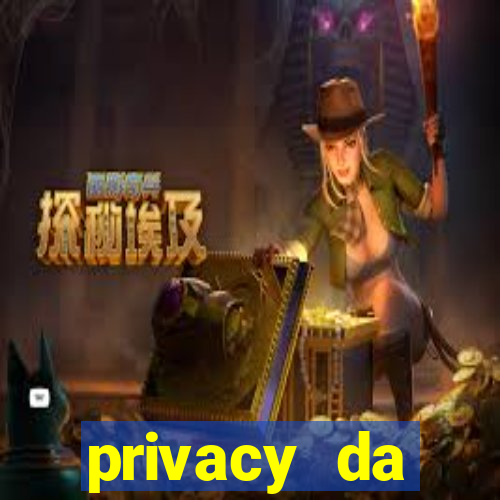 privacy da pipokinha gratis